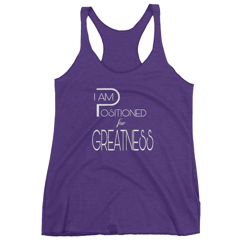 Positioned for Greatness Ladies Racerback Tanks