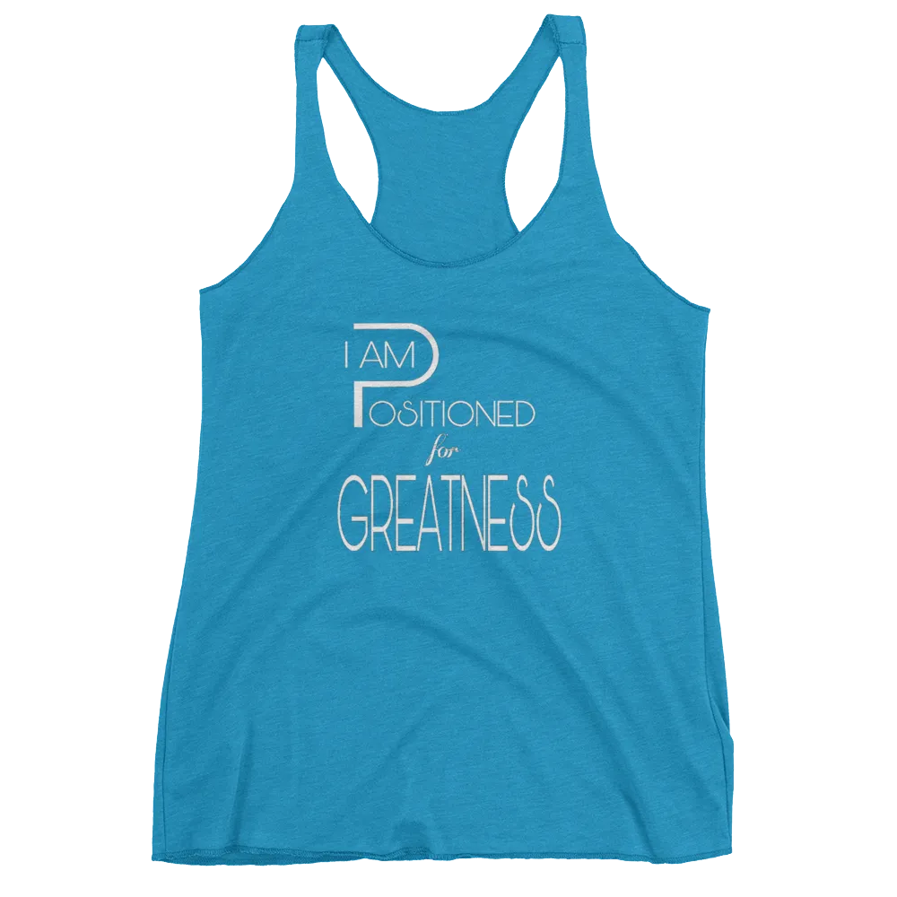 Positioned for Greatness Ladies Racerback Tanks