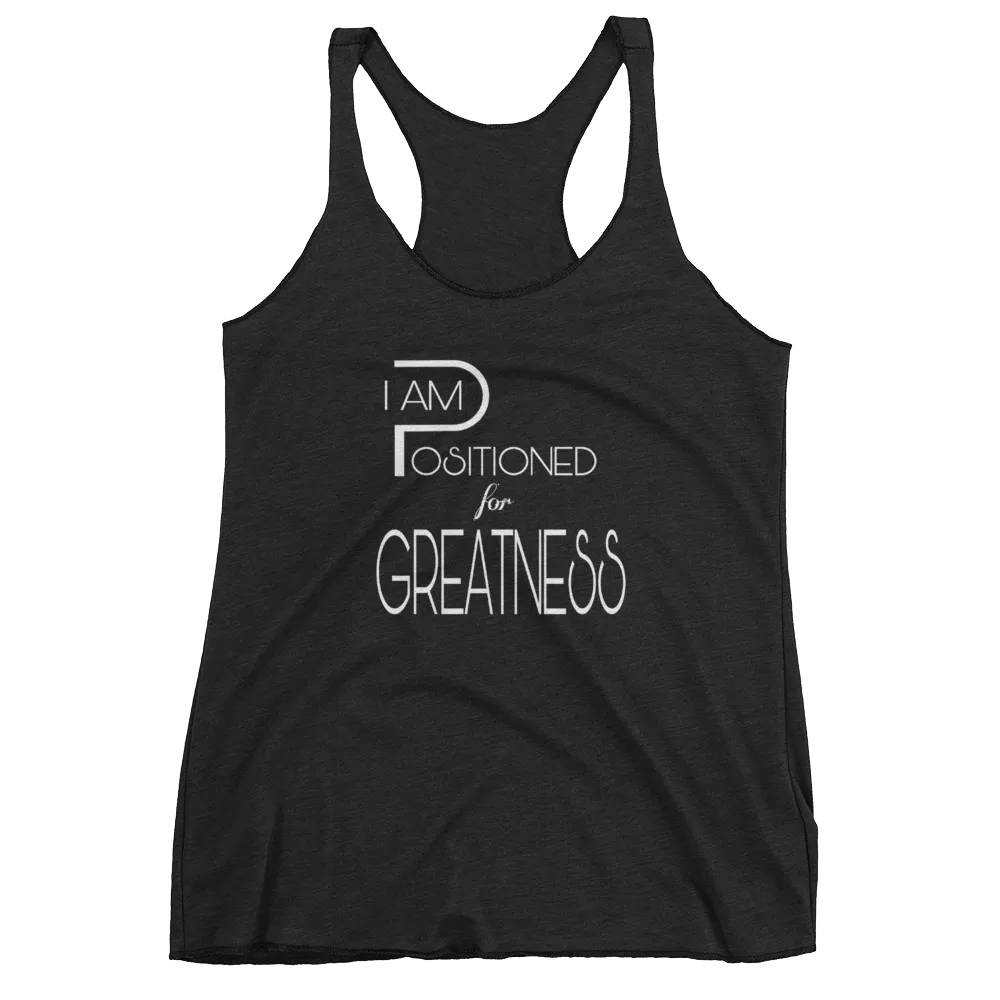 Positioned for Greatness Ladies Racerback Tanks